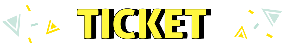TICKET